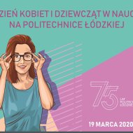 Plakat reklamujący wydarzenie na PŁ Dzień Kobiet i Dziewcząt w Nauce