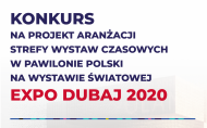 Plakat z napisem: konkurs na projekt strojów dla obsługi pawilonu Polski na wystawie światowej Expo Dubaj 2020.